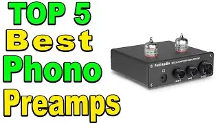 Top 5 Best Phono Preamps Review 2023