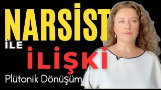 Narsist ile İlişkide Tekamül ve Dönüşüm