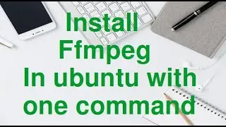 Install FFmpeg in Ubuntu (Linux) easily.