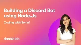 Coding with Sohini | S2 E12 | Building a Discord Bot in Node.Js