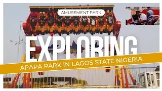 APAPA AMUSEMENT PARK VLOG TERRIFYING RIDES | first time Date with family