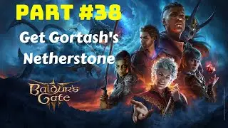 Baldur's Gate 3 | Part 38: Get Gortash's Netherstone [ 21:9 gameplay / walkthrough ]