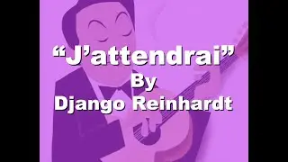 Django Reinhardt's "J'attendrai" by Mike Pachelli