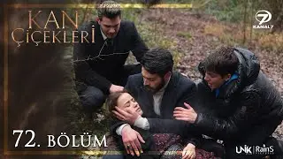 Kan Çiçekleri 72. Bölüm