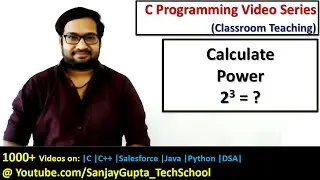 Calculate one number raised to the power of another in C programming | C programming video tutorials