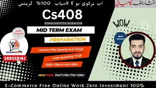 Cs408 midterm exam Preparation - How to get full marks Cs408 - Cs408 Lecture wise MCQS &Tricks