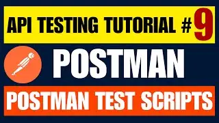 Postman API Testing Tutorial for Beginners 9 - Postman Test Scripts
