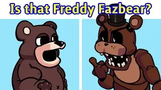 FNF : Is that Freddy Fazbear? (Your New Home Remix)  [ Friday Night Funkin ] [ MOD]