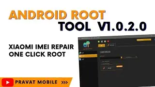 Xiaomi Qualcomm IMEI Repair | One Click Root | Android Root Tool v1.0.2.0 Crack 2023
