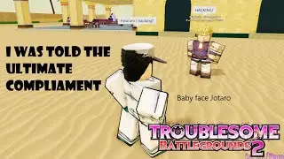 I get called a hacker as Jotaro Part 4 | TROUBLESOME Battlegrounds 2