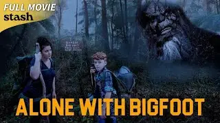 Alone with Bigfoot | Mystery Creature Horror | Full Movie