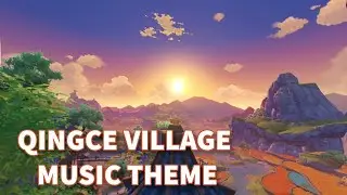 Qingce Village Music Theme (Extended) | Genshin Impact