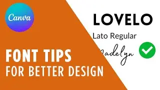 Font Tips & Tricks For Better Canva Designs