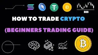 How To Trade Crypto (Beginners Trading Guide)