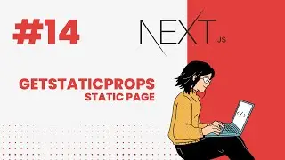 Next.js Tutorial #14 Static page with Get Static Props 