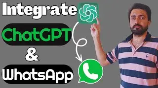 How To Integrate ChatGPT With Whatsapp || Use chatgpt on whatsapp || How to use ChatGPT to WhatsApp