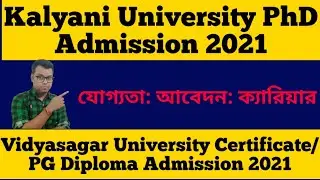 Kalyani University PhD Admission 2021: Vidyasagar University PG Diploma Admission 2021: RET: Courses