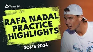 Rafa Nadal Court-Level Practice Highlights | Rome 2024