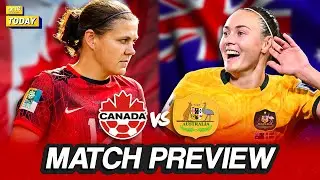 CANWNT vs. AUSTRALIA Match Previews 👀 | OS Today