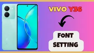 Font Setting VIVO Y36 || How to set font styling || How to use font settings || Custom Font styling