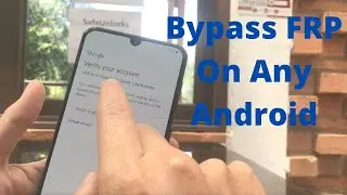 FRP Unlock Any Android Permanently