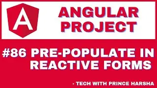86. Angular Project Tutorial - Pre-populating data in Reactive Forms
