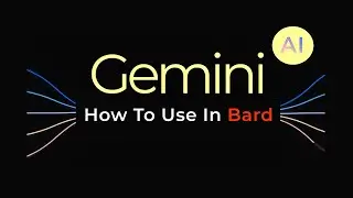 Introduction And How To Use Google Gemini AI In Bard