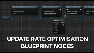 Unreal 5 - Update Rate Optimisation Blueprint Nodes Plugin Walkthrough