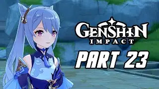 Genshin Impact - Gameplay Walkthrough Part 23 (Male, No Commentary, PS4 PRO)