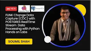 Flink (CDC) with POSTGRES RealTime Stream Data Processing with Python Hands on Labs