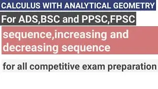 sequence, increasing and decreasing sequence,#increasingsequence,#decreasingsequence