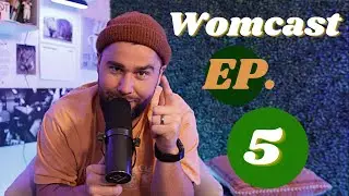 MARRIED FOR 5 YEARS!! | WOMCAST EP. 5