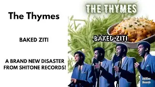 The Thymes - Baked Ziti - Ziti Recipe and Storage Tips Set to Music (AI Generated)